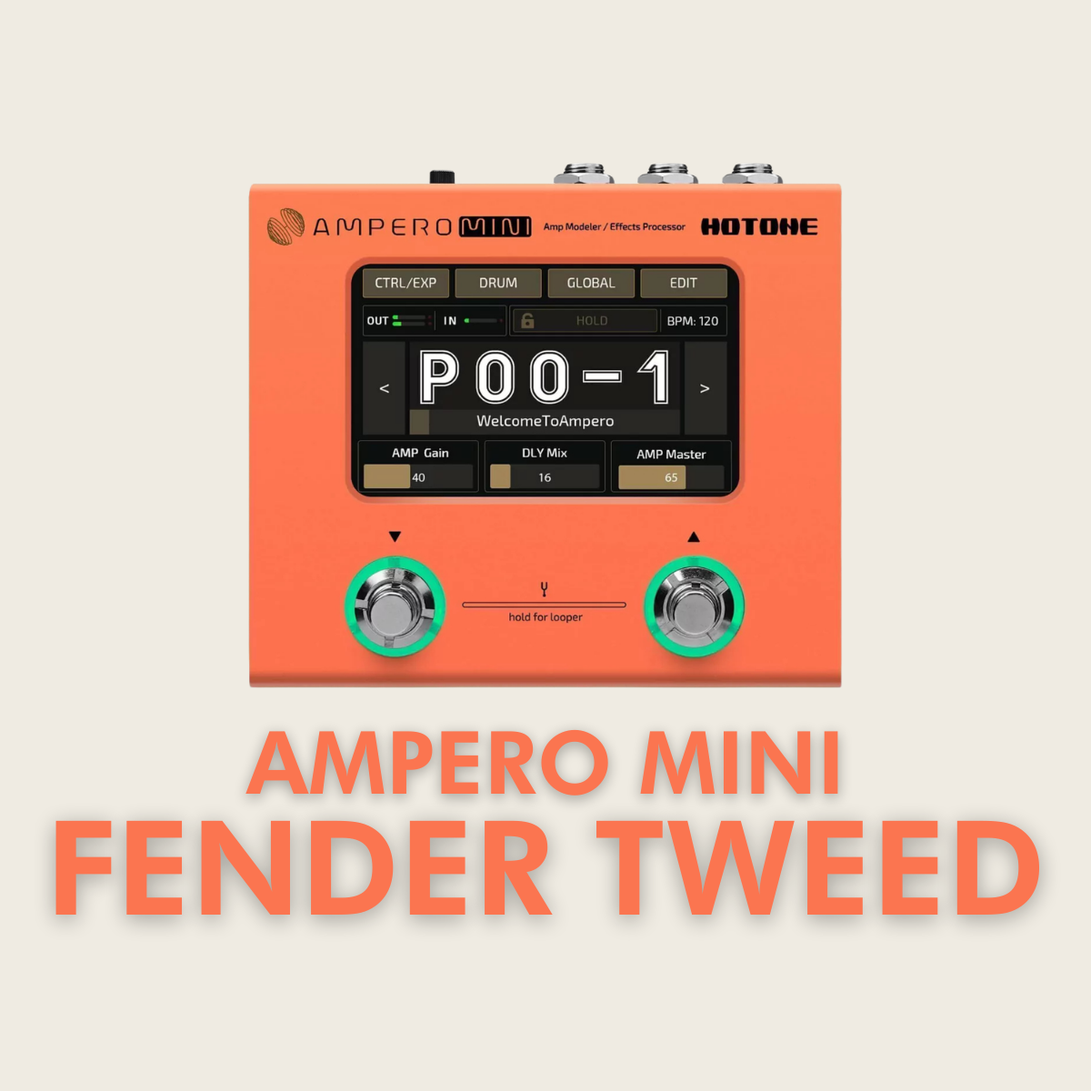 AMPERO MINI PRESETS | FENDER TWEED