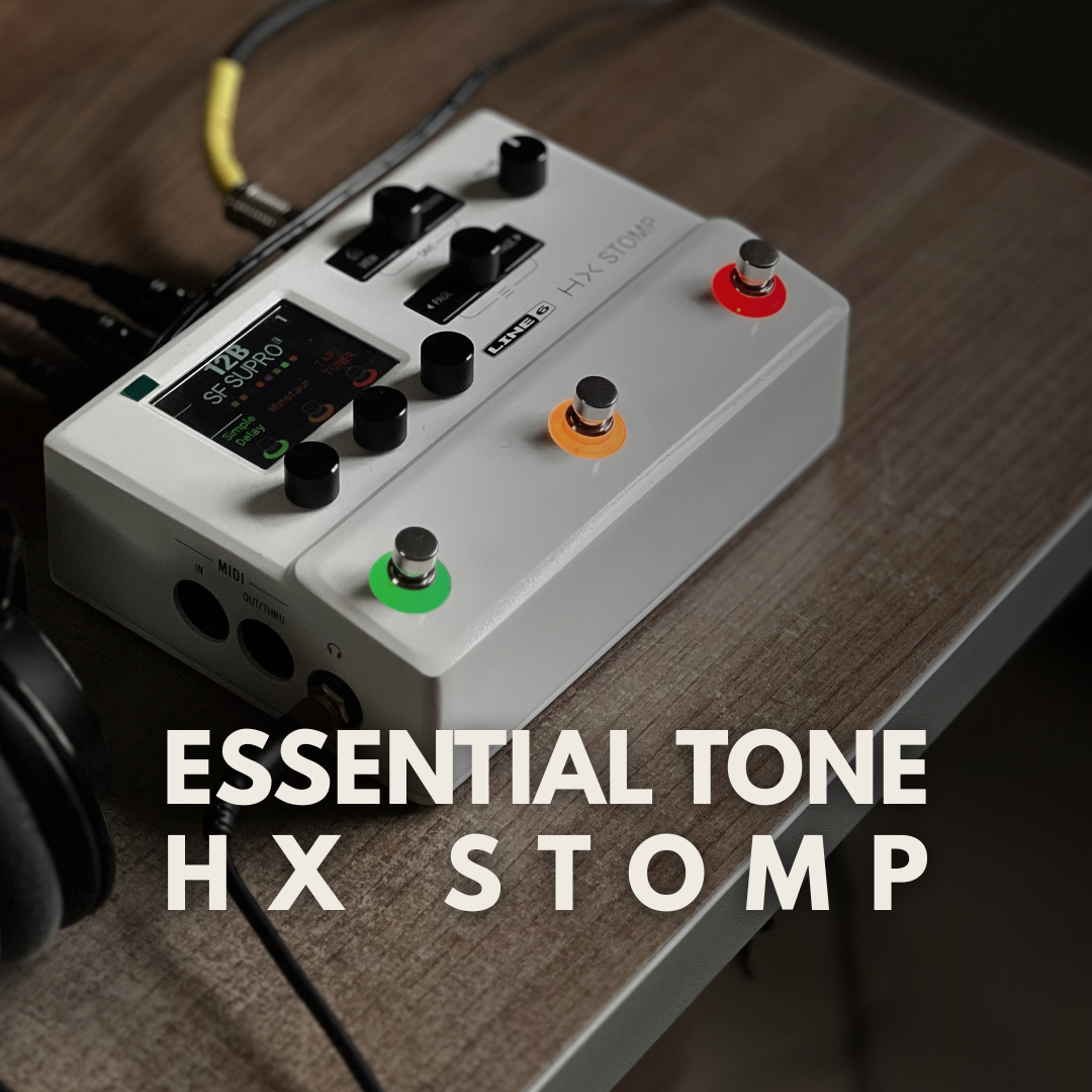 ESSENTIAL TONE HX STOMP