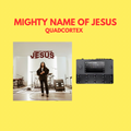 MIGHTY NAME OF JESUS / QUAD CORTEX PRESET