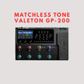 VALETON GP-200 | MATCHLESS TONE