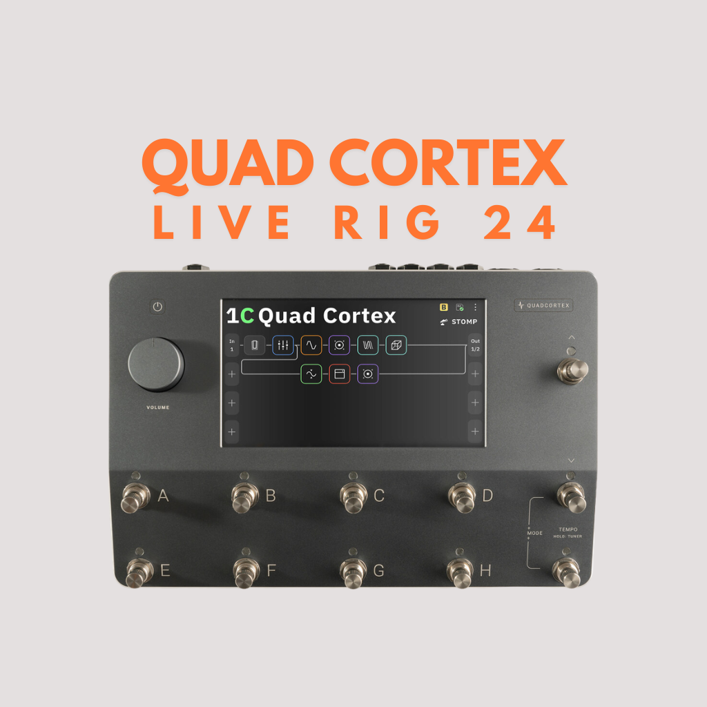QUAD CORTEX LIVE RIG 24