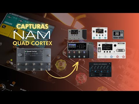 CAPTURAS NAM | Quad Cortex