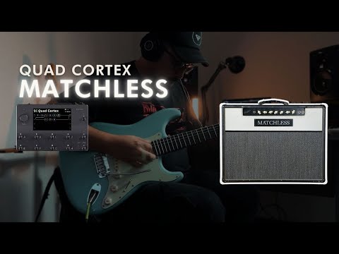 MATCHLESS TONE QUAD CORTEX