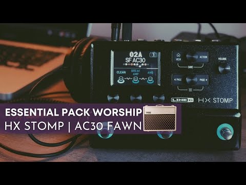 ESSENTIAL TONE VOX AC30 / HX STOMP