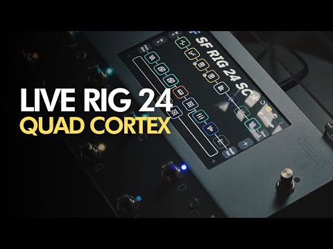 QUAD CORTEX LIVE RIG 24